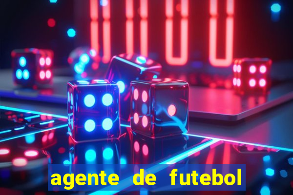 agente de futebol dinheiro infinito